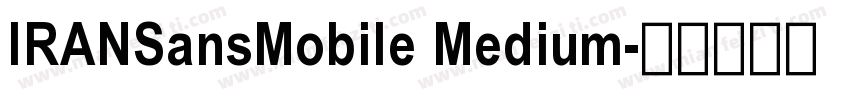 IRANSansMobile Medium字体转换